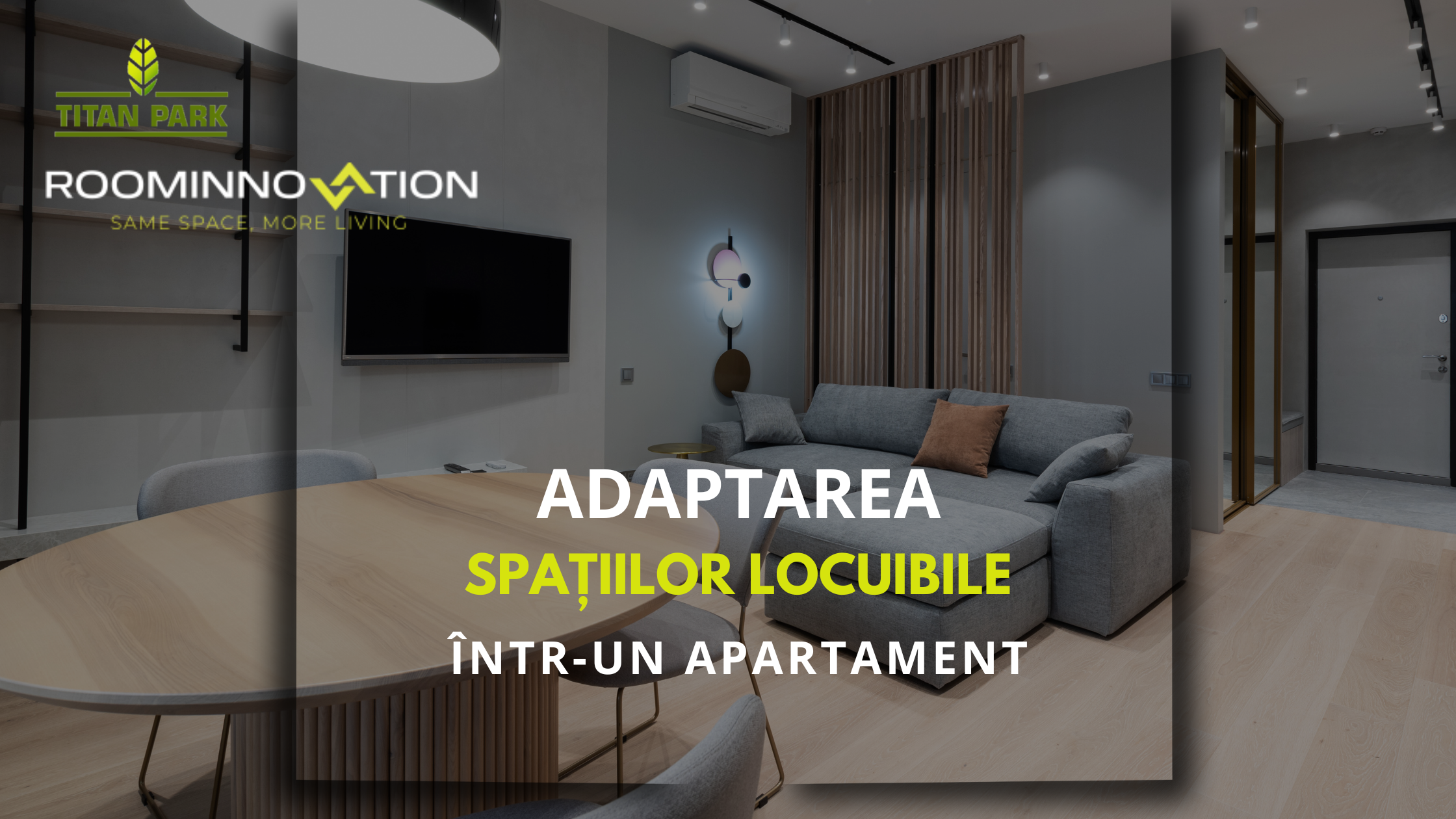 Adaptare spatii apartamente