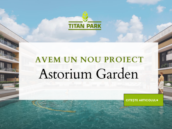Astorium Garden | Ansamblu residential